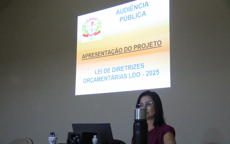 Audiência Pública Apresenta Projeto de Lei de Diretrizes Orçamentárias (LDO) para 2025